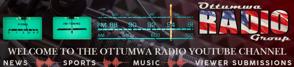 Ottumwa Radio YouTube channel logo promoting daily news updates, local school athletics streaming, and exclusive content.