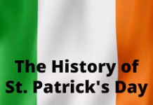The History and Traditions of St. Patrick’s Day